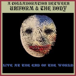 Live at the End of the World