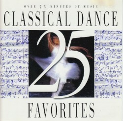 25 Classical Dance Favorites