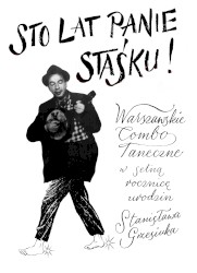 Sto lat panie Staśku!