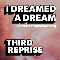 I Dreamed a Dream