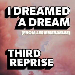 I Dreamed a Dream
