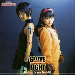 GLOVE ON FIGHT Cyber Trax Vol.01