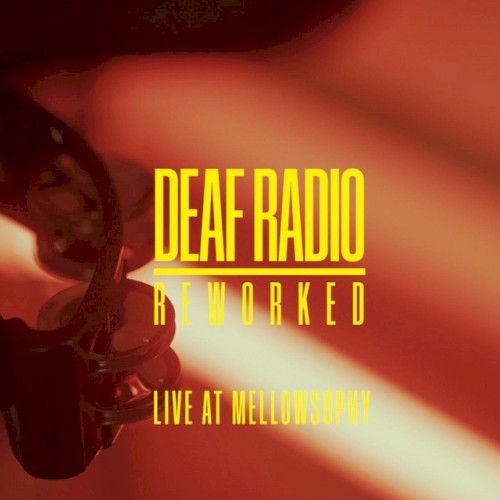 Reworked (live at Mellowsophy)