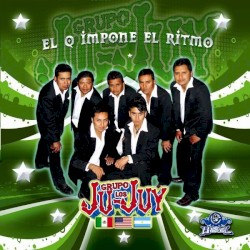 El Q' Impone El Ritmo