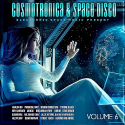 Cosmotronica & Space Disco, Vol. 6