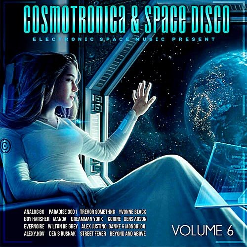Cosmotronica & Space Disco, Vol. 6