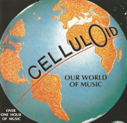 Celluloid / Our World of Music