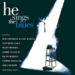 He Sings the Blues