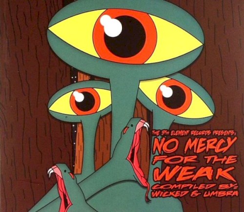 No Mercy for the Weak