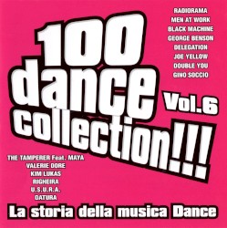 100 Dance Collection!!! La storia della musica dance, Vol. 6