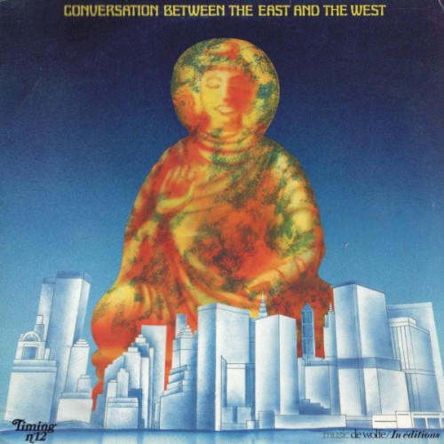 Conversation Between the East and the West
