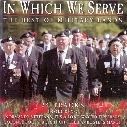 In Which We Serve: The Best of Military Bands