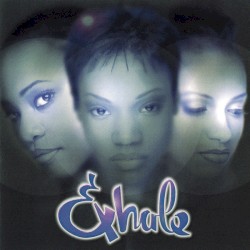 Exhale