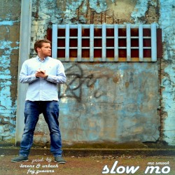 Slow Mo