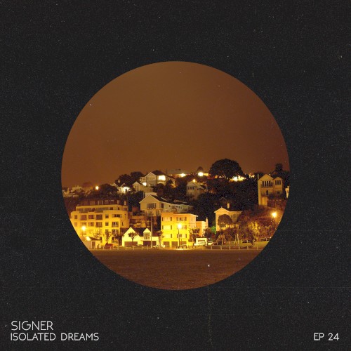 Isolated Dreams EP24