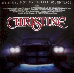 The Original Motion Picture Soundtrack “Christine”