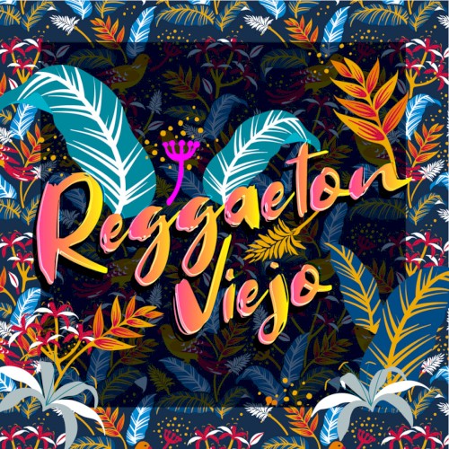 Reggaeton viejo