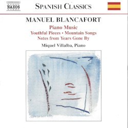 Complete Piano Music, Volume 1: Youthful Pieces / Mountain Songs / Notes From Years Gone By
