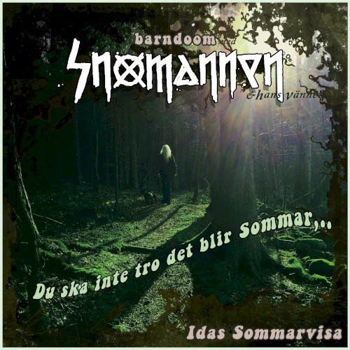 Idas Sommarvisa (Du ska inte tro det blir sommar,..)