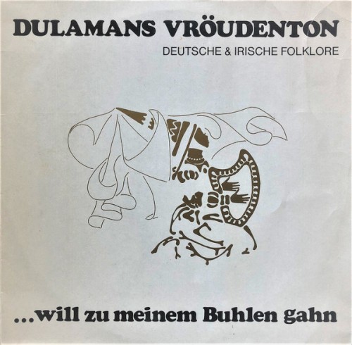…will zu meinen Buhlen gahn