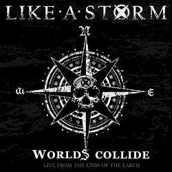 Worlds Collide: Live From the Ends of the Earth