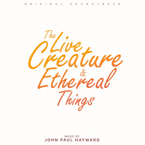 The Live Creature & Ethereal Things