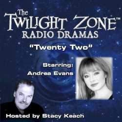 The Twilight Zone Radio Dramas, "Twenty-Two"