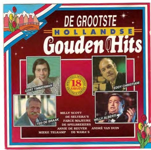 De grootste Hollandse gouden hits