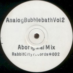 Analog Bubblebath, Vol 2
