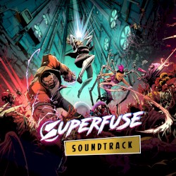 Superfuse: Early Access Original Soundtrack