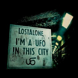 I'm a UFO in This City
