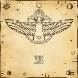 Anunnaki Trance Anthems