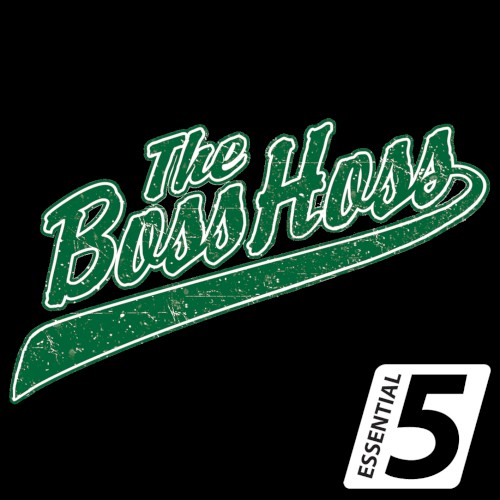 Essential 5: The BossHoss