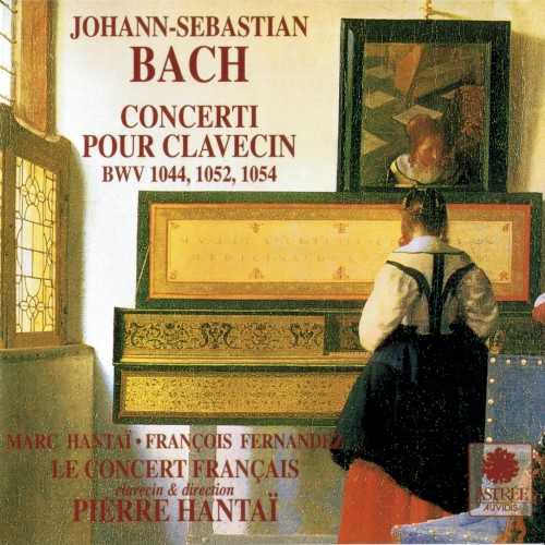 Concerti Pour Clavecin BWV 1044, 1052 & 1054