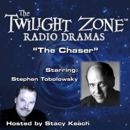 The Twilight Zone Radio Dramas, "The Chaser"