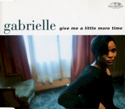 Give Me a Little More Time