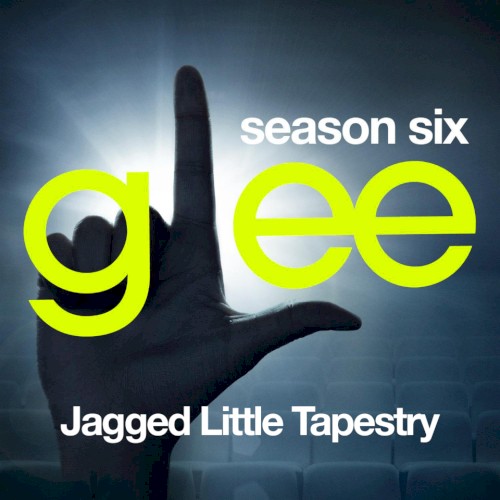 Glee, Season 6: Jagged Little Tapestry