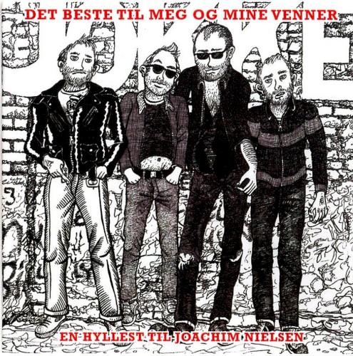 Det beste til meg og mine venner – En hyllest til Joachim Nielsen