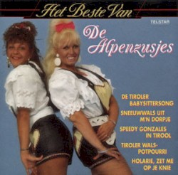 Het beste van De Alpenzusjes