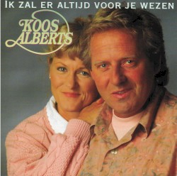 Ik zal er altijd voor je wezen / Zonder jou