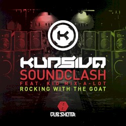 Soundclash / Rocking With The Goat