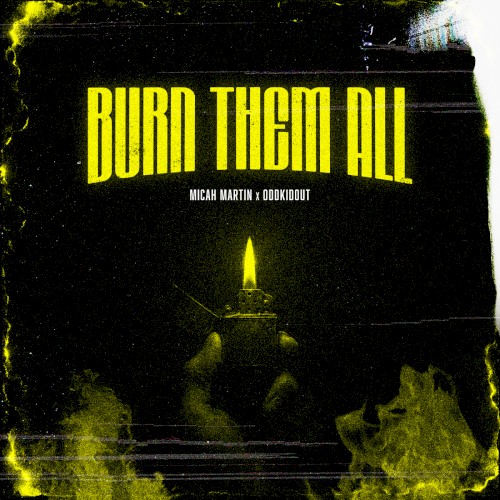 Burn Them All