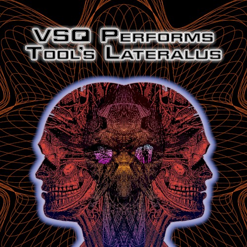 Vitamin String Quartet Tribute to Tool's Lateralus