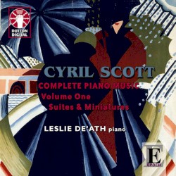 Complete Piano Music, Volume One: Suites & Miniatures