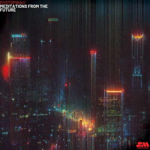 Dystopika: Meditations from the Future