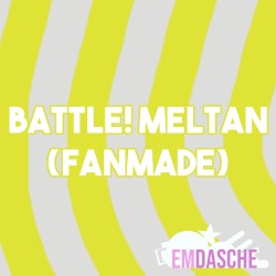 Battle! Meltan