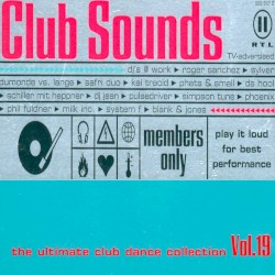 Club Sounds: The Ultimate Club Dance Collection, Vol. 19