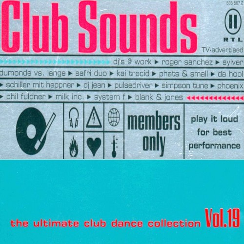 Club Sounds: The Ultimate Club Dance Collection, Vol. 19