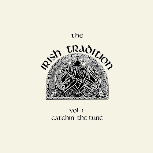 Vol. 1: Catchin' the Tune