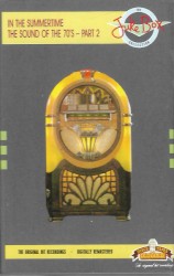 In the Summertime: The Sound of the 70’s, Part 2